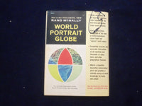 1964 RAND MCNALLY WORLD PORTRAIT GLOBE SOFTCOVER BOOK - J 9663