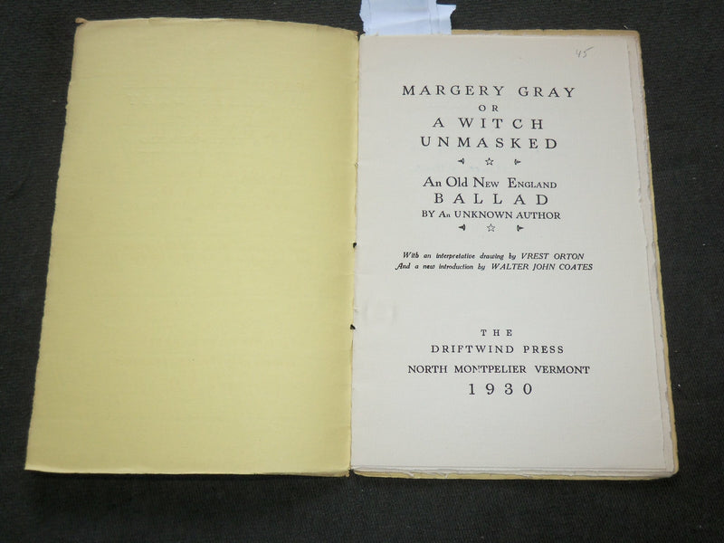 1930 MARGERY GRAY OR A WITCH UNMASKED BOOK - SIGNED #22 OF 150 - COATES - J 6185