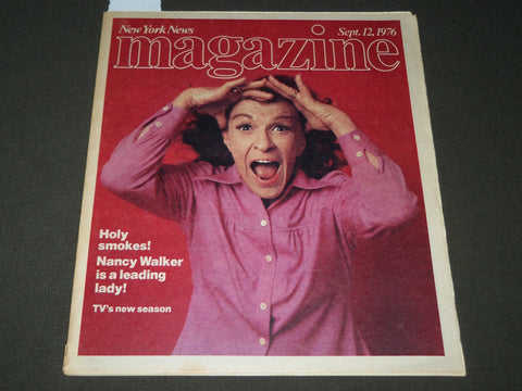 1976 SEPT 12 NEW YORK NEWS MAGAZINE - NANCY WALKER COVER - J 2854