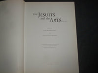 2005 THE JESUITS AND THE ARTS 1540-1773 BY JOHN W. O'MALLEY - HARD COVER- I 1836