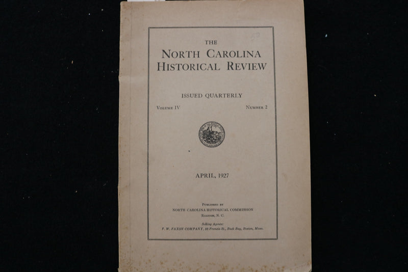 1927 APRIL NORTH CAROLINA HISTORICAL REVIEW QUARTERLY SOFTCOVER BOOK - K 2914
