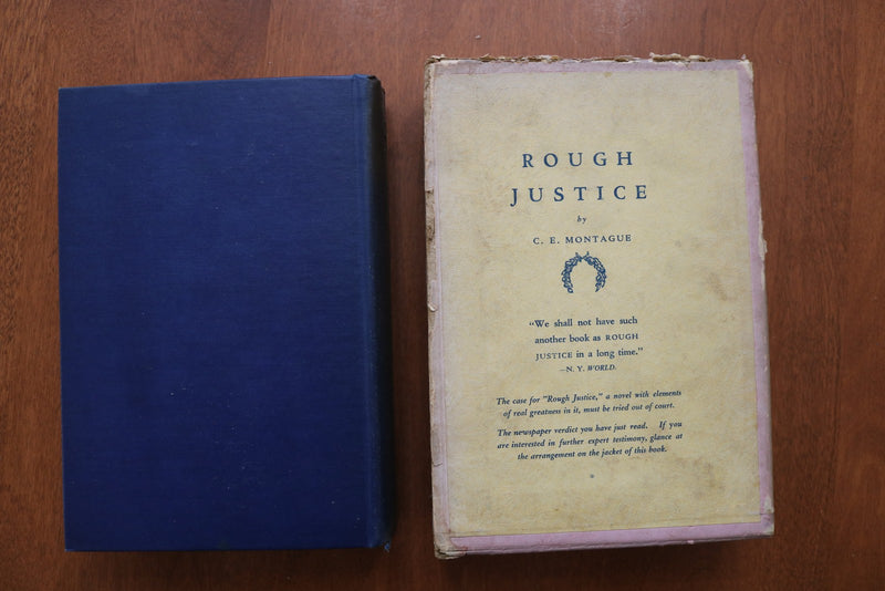1926 ROUGH JUSTICE HARDCOVER BOOK IN SLIPCASE BY C.E. MONTAGUE- KD 9615