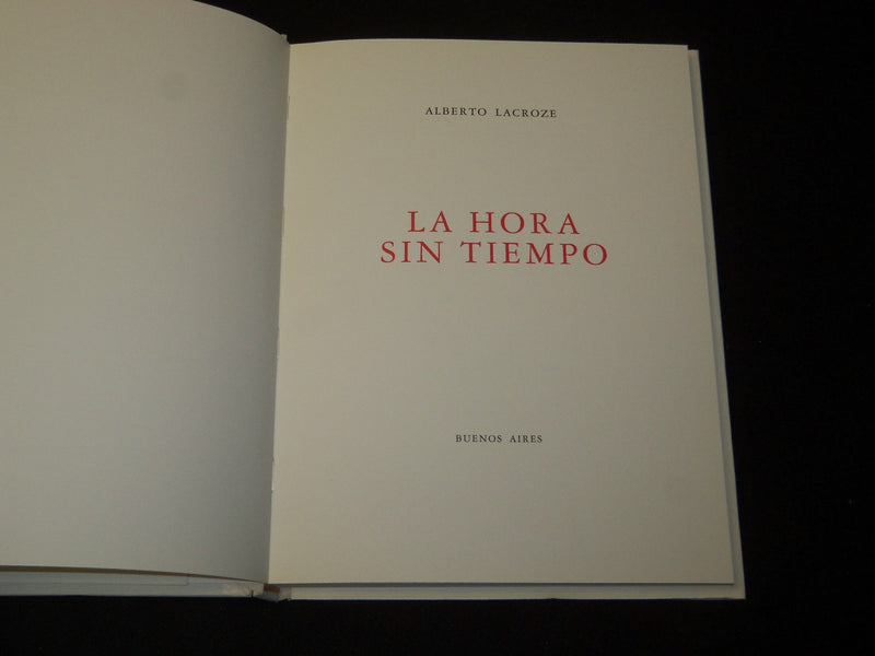 1988 LA HORA SIN TIEMPO BOOK BY ALBERTO LACROZE - FIRST EDITION - I 1863