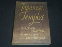 1964 JAPANESE TEMPLES SCULPTURE PAINTING GARDENS BOOK BY J. EDWARD KIDDER-I 1803
