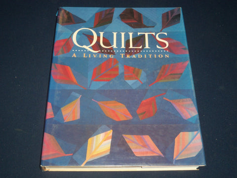 Quilts : A Living Tradition by Robert Shaw (1995, Hardcover) - I 2