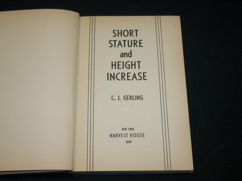 1939 SHORT STATURE AND HEIGHT INCREASE BOOK BY C. J. GERLING - KD 2770H