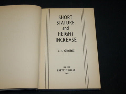 1939 SHORT STATURE AND HEIGHT INCREASE BOOK BY C. J. GERLING - KD 2770H