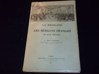1933 LA MEDECINE ET LES MEDECINS FRANCAIS BOOK BY J. LEVY-VALENSI - KD 1744R