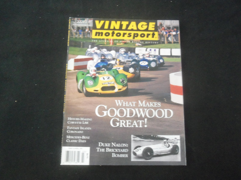 2001 MAR/APR VINTAGE MOTORSPORT MAGAZINE - WHAT MAKES GOODWOOD GREAT! - ST 3070B