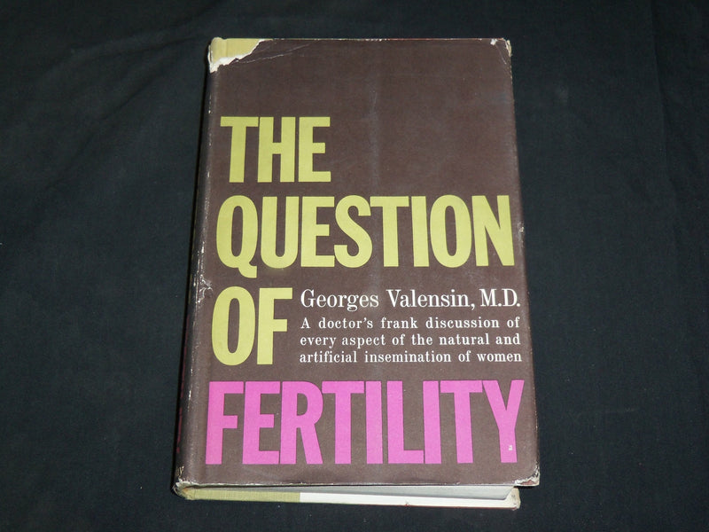 1960 THE QUESTION OF FERTILITY BOOK BY GEORGE'S VALENSIN M. D. - KD 2761M