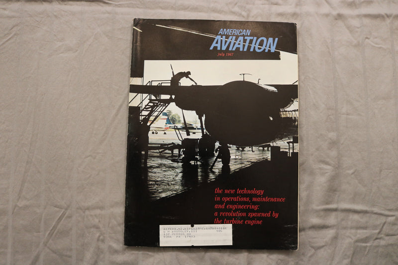 1967 JULY AMERICAN AVIATION MAGAZINE - TECHNOLOGY IN OPERATIONS COVER - B 1141S