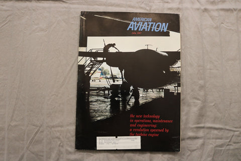 1967 JULY AMERICAN AVIATION MAGAZINE - TECHNOLOGY IN OPERATIONS COVER - B 1141S