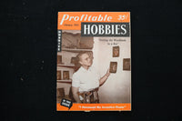 1953 FEB PROFITABLE HOBBIES MAGAZINE - PUTTING WOODLANDS IN BOX COVER - E 10511
