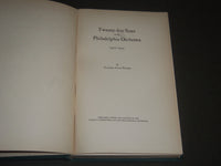 1925 TWENTY-FIVE YEARS OF THE PHILADELPHIA ORCHESTRA BY FRANCES WISTER - KD 4123