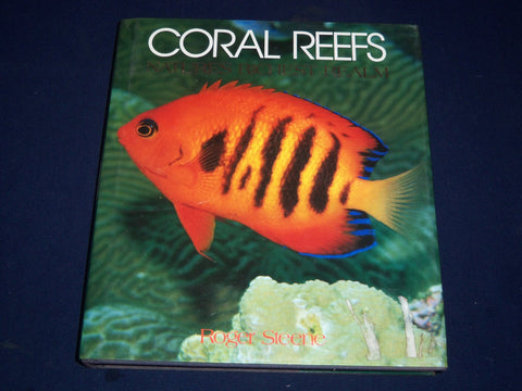 Coral Reefs : Nature's Richest Realm by Roger C. Steene (1990, Hardcover)- I 307