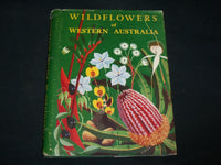 1959 WILD FLOWERS OF WESTERN AUSTRALIA HARDCOVER BOOK - KD 6644