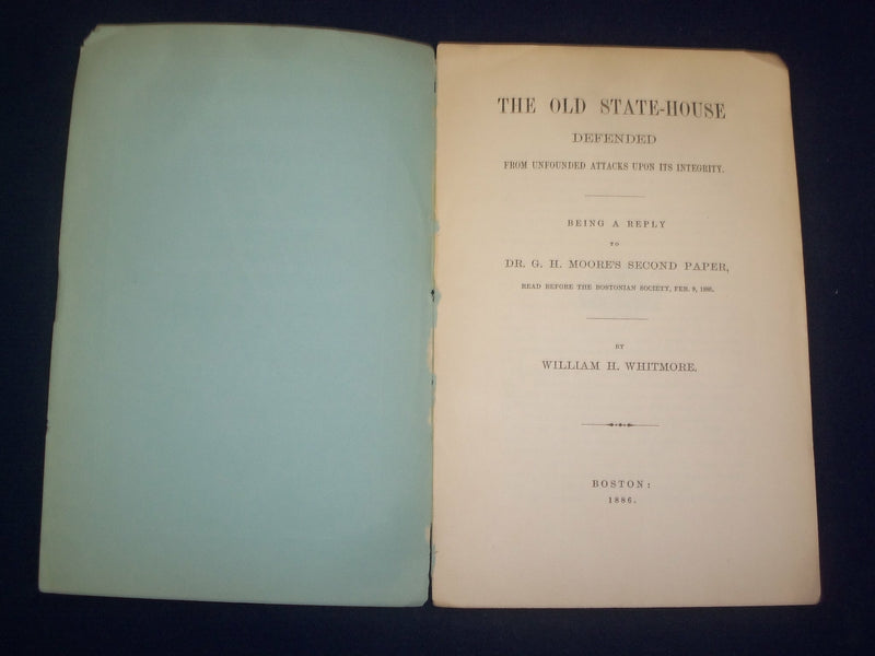 1886 REPLY TO G. H. MOORE'S THE OLD STATE HOUSE DEFENDED - LOT OF 2 - J 4592