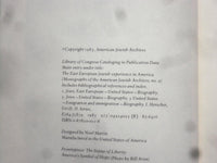 1983 EAST EUROPEAN JEWISH EXPERIENCE IN AMERICA HARDCOVER BOOK- SIGNED - KD 8456