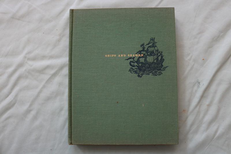 1961 SHIPS & SEAMEN HARDCOVER BOOK BY CHRISTOPHER LLOYD - KD 9654