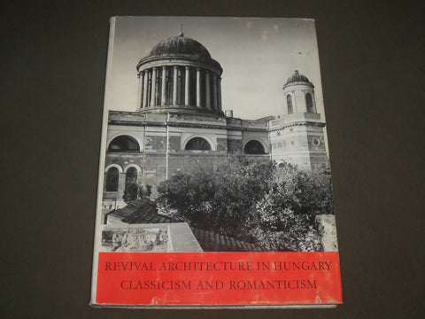 1985 REVIVAL ARCHITECTURE IN HUNGARY BY ANNA ZADOR HARDCOVER BOOK - I 1385