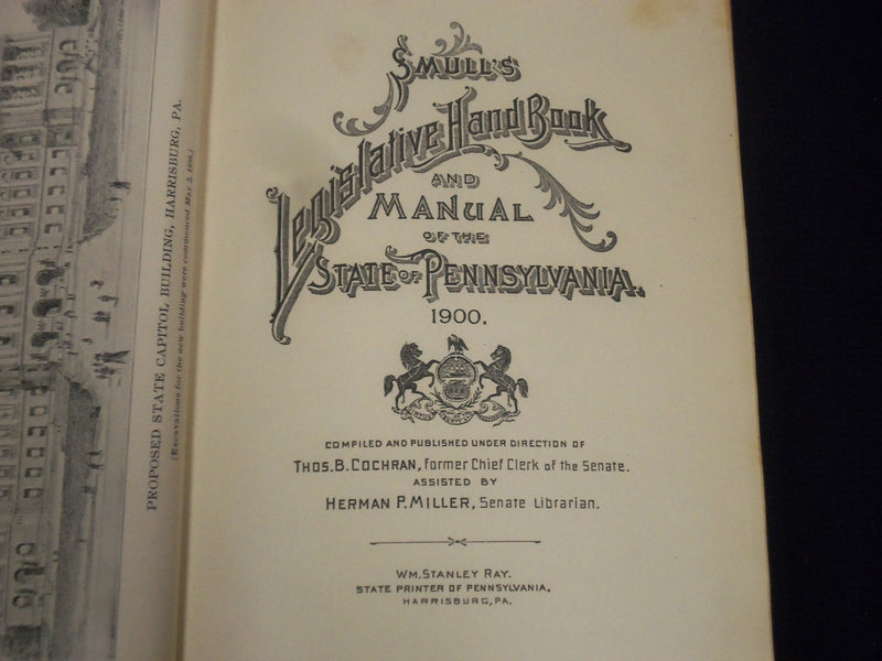 1900 SMULL'S LEGISLATIVE HANDBOOK MANUAL OF PENNSYLVANIA - NICE PHOTOS - KD 2158