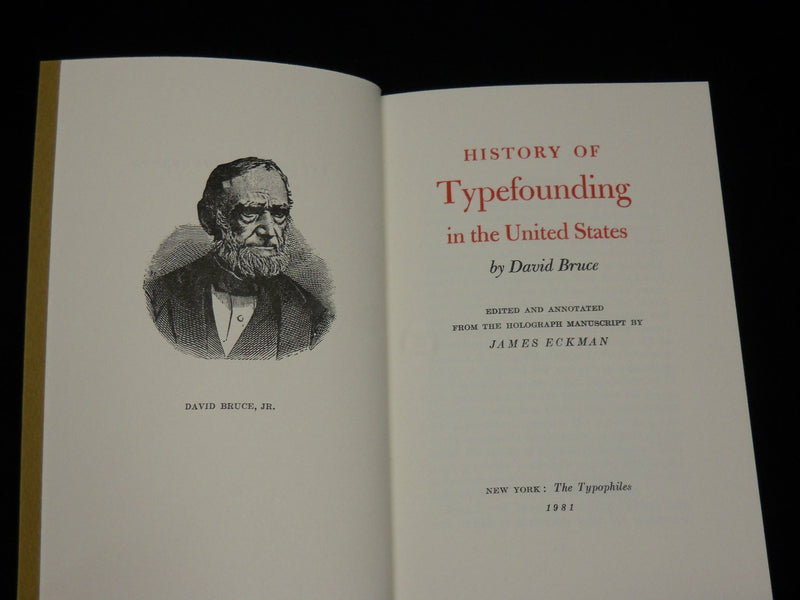 1981 HISTORY OF TYPEFOUNDING IN THE UNITED STATES BOOK BY DAVID BRUCE - J 6503
