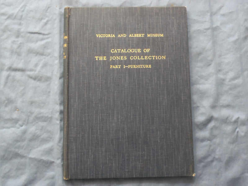 1922 VICTORIA AND ALBERT MUSEUM - JONES COLLECTION HARDCOVER BOOK - KD 9361