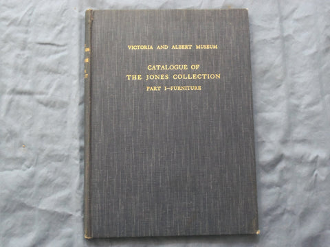 1922 VICTORIA AND ALBERT MUSEUM - JONES COLLECTION HARDCOVER BOOK - KD 9361
