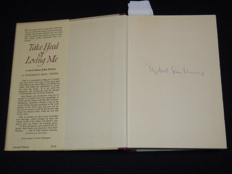 1964 TAKE HEED OF LOVING ME BOOK SIGNED BY ELIZABETH GRAY VINING - KD 7737