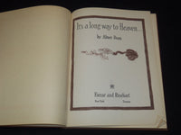 1945 IT'S A LONG WAY TO HEAVEN HARDCOVER BOOK BY ABNER DEAN - R 735W