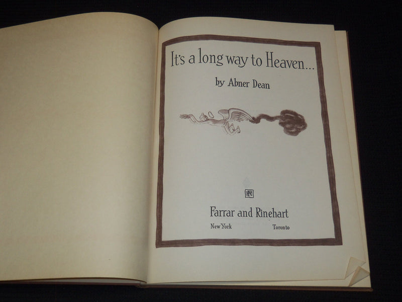 1945 IT'S A LONG WAY TO HEAVEN HARDCOVER BOOK BY ABNER DEAN - R 735W