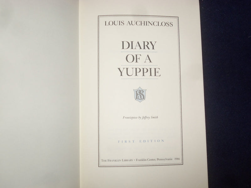 1986 DIARY OF A YUPPIE HARDCOVER BOOK-L. AUCHINCLOSS-SIGNED 1ST EDITION- KD 8984