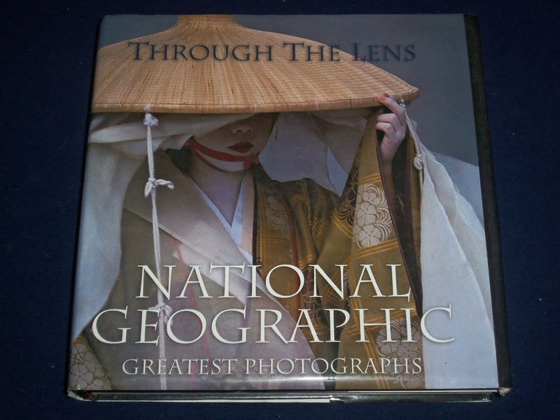 2003 THROUGH THE LENS NATIONAL GEOGRAPHIC GREATEST PHOTOGRAPHS BOOK - KD 1494