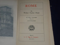 1905 ROME VOLUME SET OF 2 BY WALTER TAYLOR FIELD - VOLUME 1 & 2 - KD 2142