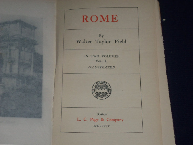 1905 ROME VOLUME SET OF 2 BY WALTER TAYLOR FIELD - VOLUME 1 & 2 - KD 2142