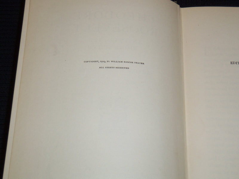 1919 THEODORE ROOSEVELT BOOK BY WILLIAM ROSCOE THAYER - KD 7823