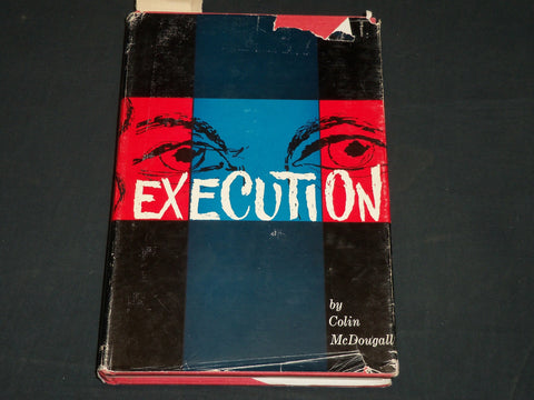 1958 EXECUTION HARDCOVER BOOK INSCRIBED BY COLIN MCDOUGALL - D 433
