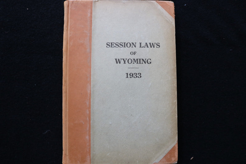 1933 SESSION LAWS OF WYOMING HARDCOVER BOOK - KD 9791
