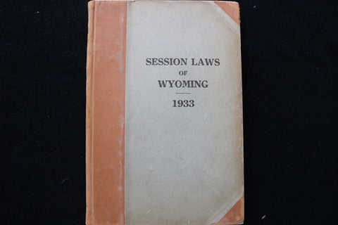 1933 SESSION LAWS OF WYOMING HARDCOVER BOOK - KD 9791