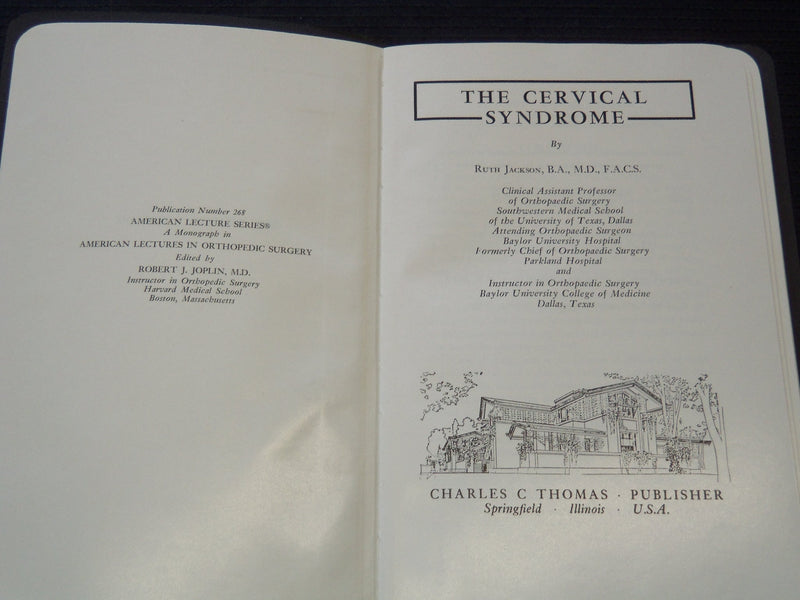 1956 THE CERVICAL SYNDROME SOFTCOVER BOOK BY RUTH JACKSON M. D. - KD 7665