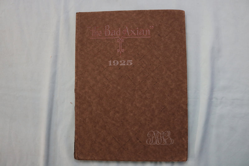 1925 THE BAD AXIAN BAD AXE HIGH SCHOOL YEARBOOK - BAD AXE, MICHIGAN - YB 3570