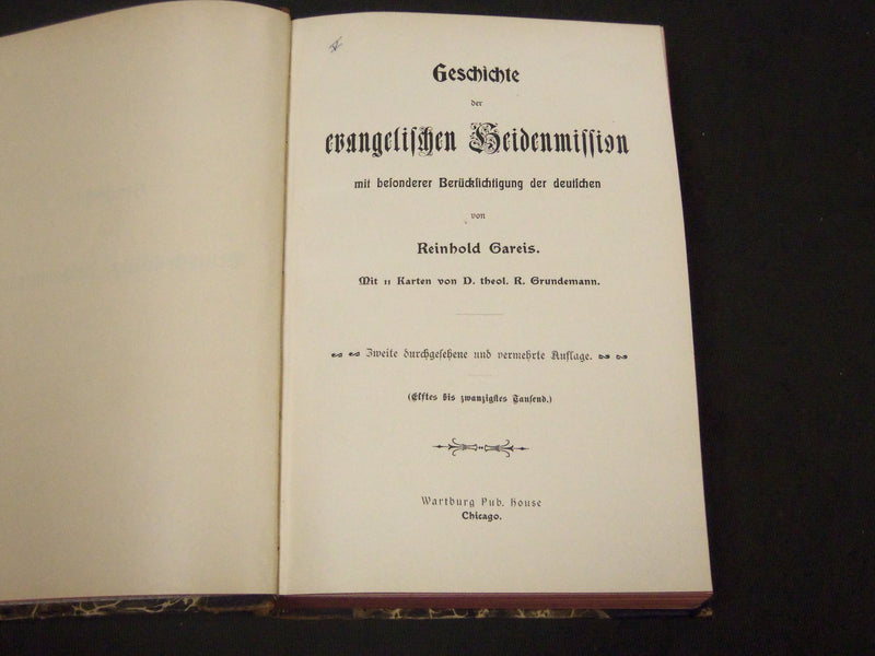 1901 GESCHICHTE EVANGLISCHEN HEIDENMISSION GERMAN BOOK BY REINHOLD GAREIS- KD 1