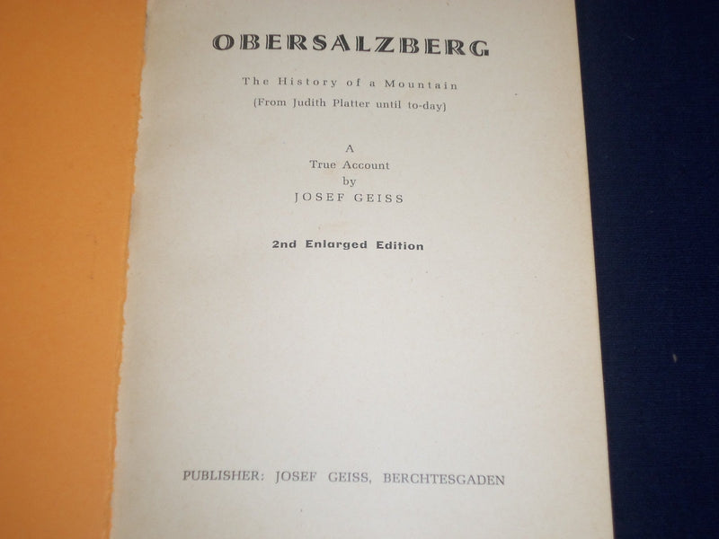 1955 OBERSALZERG HISTORY OF A MOUNTAIN JUDITH BOOK BY JOSEF GEISS - J 1655