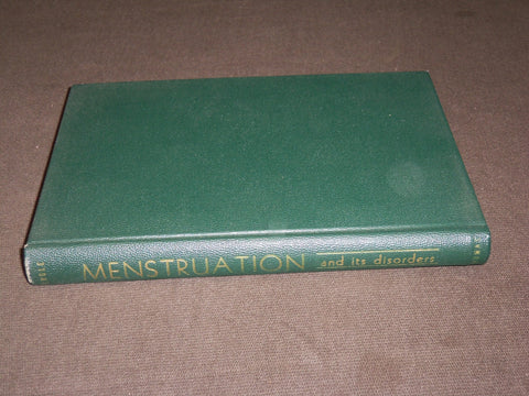 1950 MENSTRUATION AND ITS DISORDERS BOOK EDITED BY EARL T. ENGLE - KD 6121