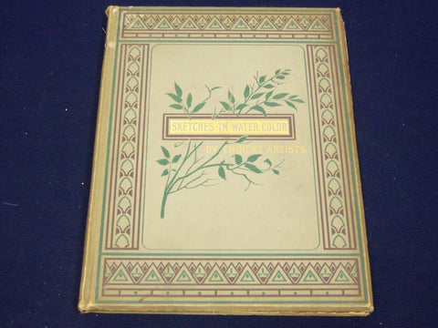 1886 SKETCHES IN WATER COLOR BY EMINENT ARTISTS VOLUME - COLOR PRINTS - KD 3556