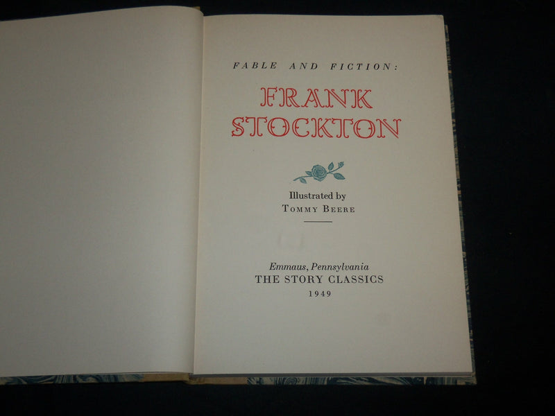 1949 FABLE AND FICTION HARDCOVER BOOK BY FRANK STOCKTON - KD 6791