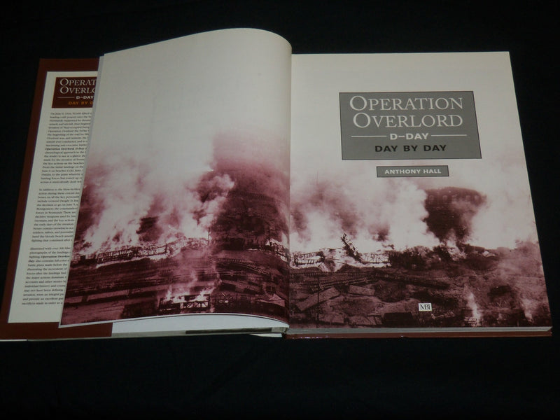 2030 OPERATION OVERLORD D-DAY DAY BY DAY HARDCOVER BOOK BY ANTHONY HALL - I 2010