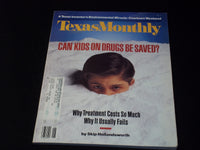 1990 JUNE TEXAS MONTHLY MAGAZINE - KIDS ON DRUGS SAVED? FRONT COVER - E 7501