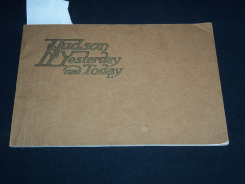 1914 HUDSON YESTERDAY AND TODAY BOOK BY E. F. WORCESTER - REVISED EDN - J 8808
