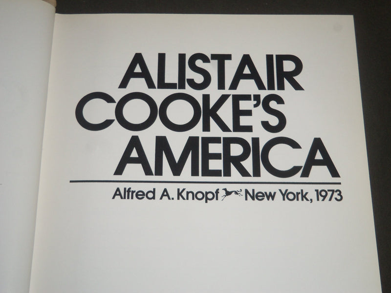 1973 ALISTAIR COOKE'S AMERICA HARDCOVER BOOK - KD 4083